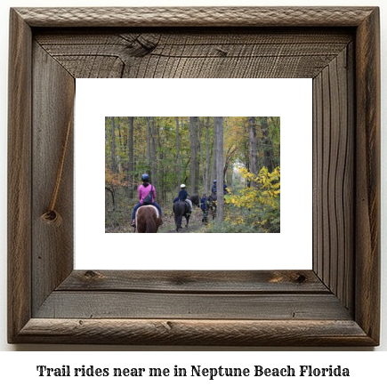 trail rides near me in Neptune Beach, Florida